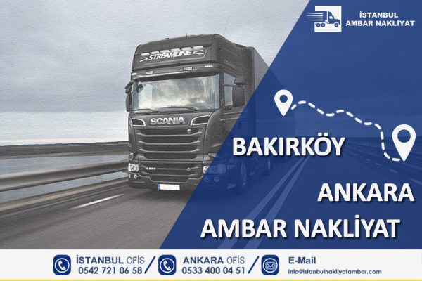Bakırköy Ankara Ambar Nakliye Şehirler Arası Nakliyat Fiyatları